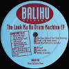 The Look Ma No Drum Machine EP [Jacket]