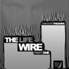The Life Wire Pt 1 [Jacket]