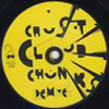 Crust Cloud Chunks Remixes [Jacket]