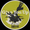 Give You Up [Jacket]