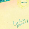 Before The Wind [Jacket]