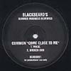 Come Close To Me (Blackbeard's Summer Madness Reworks) [Jacket]