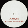 Yours / Feel My Voices [Jacket]