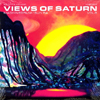 Views Of Saturn [Jacket]