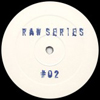 Raw Series #02 [Jacket]