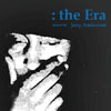 The Era  [Jacket]