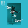Don't Stop The Dance (Todd Terje / Idjut Boys Rmxs) [Jacket]