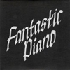 Fantastic Piano [Jacket]