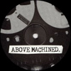Above Machined Volume 2 [Jacket]