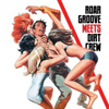 Roar Groove Meets Dirt Crew Recordings [Jacket]