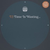 Time Is Wasting [Jacket]