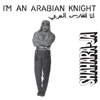 I'm An Arabian Knight [Jacket]