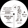 Spend The Night / Flight 801 [Jacket]