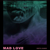 MAD LOVE [Jacket]