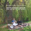 Instrumentalmusik von der Mitte der World [Jacket]