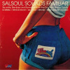 Salsoul Sounds Familiar (Re-Edits, Remixes And Remakes From The Sounds Familiar Crew) [Jacket]