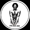 If It Ain't Jazz Volume 3 [Jacket]